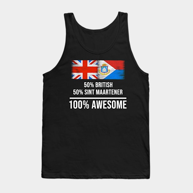 50% British 50% Sint Maartener 100% Awesome - Gift for Sint Maartener Heritage From Sint Maarten Tank Top by Country Flags